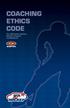 COACHING ETHICS CODE The USA Hockey Coaching Education Program is presented by