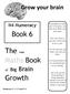 Book 6. The wee Maths Book. Growth. Grow your brain. N4 Numeracy. of Big Brain. Guaranteed to make your brain grow, just add some effort and hard work