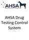 AHSA Drug Testing Control System