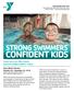 Swim Lessons Mini Guide SOUTHTOWNS FAMILY YMCA. Early Winter Session October 28 December 22, 2018