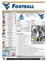 Game 3: GEORGIA STATE (0-2) at WEST VIRGINIA (1-1, 0-1 Big 12) 2013 Schedule/Results. Follow the Mountaineers on... WVUsports.com