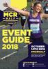 EVENT GUIDE OCTOBER 14TH #MCRHALF Lancashire Cricket Club Talbot Road, Old Trafford, Manchester, M16 0PX CATCH US ONLINE AT: