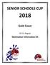 SENIOR SCHOOLS CUP. Gold Coast. Nomination Information Kit August