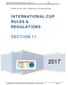 SECTION 11 INTERNATIONAL CUP RULES & REGULATIONS WORLD BATON TWIRLING FEDERATION. WBTF International Cup Rules and Regulations October Page 1