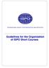 INTERNATIONAL SOCIETY FOR PROSTHETICS AND ORTHOTICS. Guidelines for the Organization of ISPO Short Courses