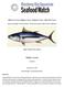 Albacore Tuna, Bigeye Tuna, Skipjack Tuna, Yellowfin Tuna. Image Monterey Bay Aquarium. Indian Ocean. Troll/Pole. December 8, 2014