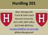 Hurdling 201. Marc Mangiaco* Track & Field Coach Harvard University (617) office (617) fax