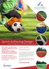 Surfaces for football, rugby, tennis, netball, basketball, hockey etc. Sport Facility Specifications