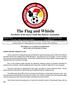 The Flag and Whistle Newsletter of the Soccer South Bay Referee Association
