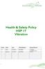 Health & Safety Policy HSP 17 Vibration Version Status Date Title of Reviewer Purpose/Outcome