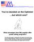 You ve decided on the Optimist but which one? What advantage does McLaughlin offer youth sailing programs?