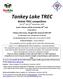 Tankey Lake TREC. British TREC competition On 12 th and 13 th September 2015 Level 1 classes will be on Sunday 13 th only.