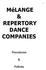 MéLANGE & REPERTORY DANCE COMPANIES