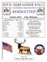 NEWSLETTER B.P.O. ELKS LODGE # A FRATERNAL ORGANIZATION. Visit us at: LODGE OFFICERS LODGE MEETINGS: