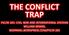 THE CONFLICT TRAP PSC/IR 265: CIVIL WAR AND INTERNATIONAL SYSTEMS WILLIAM SPANIEL WJSPANIEL.WORDPRESS.COM/PSCIR-265
