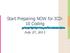 Start Preparing NOW for ICD- 10 Coding. July 27, 2011