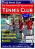 UQ Tennis Club THE UNIVERSITY OF QUEENSLAND TENNIS CLUB