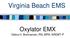 Virginia Beach EMS. Oxylator EMX. Debra H. Brennaman, RN, MPA, NREMT-P