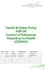 Health & Safety Policy HSP 08 Control of Substances Hazardous to Health (COSHH) Version Status Date Title of Reviewer Purpose/Outcome