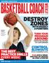 BASKETBALL COACH WEEKLY CONTROL AROUND THE BEST PRACTICE DRILLS BLOWOUTS EVERY WEEK! PROGRAM TURN YOUR WITH DEADLY 3-POINTERS