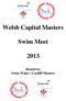 Welsh Capital Masters. Swim Meet. Hosted by Swim Wales / Cardiff Masters
