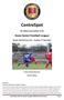 CentreSpot. The official news bulletin of the. Essex Senior Football League. Season 2017/18 Issue #21 Sunday 17 th December. Premier Division Round-up