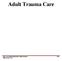 Adult Trauma Care. Space Coast Regional Emergency Medical Services. Adult Trauma Care