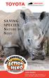 Presents SAVING SPECIES: LOOK INSIDE! Activities and articles align with grades K 5 science and English language arts standards.