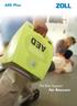 AED Plus. The Best Support. For Rescuers