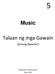 Music. Talaan ng mga Gawain. (Unang Kwarter) Department of Education June 2016