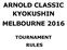 ARNOLD CLASSIC KYOKUSHIN MELBOURNE 2016 TOURNAMENT RULES