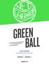 GREEN BALL 02 / GREEN BALL 01