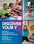 DISCOVER YOUR Y. Broadway Y Winter/Spring 2019 PROGRAM & CLASS GUIDE. NEW YORK CITY s YMCA