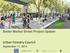 Better Market Street Project Update. Urban Forestry Council September 17, 2014