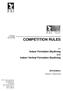 COMPETITION RULES. Indoor Formation Skydiving and Indoor Vertical Formation Skydiving Edition. For