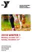 2018 WINTER 1 Monday, October 29 th -- Sunday, December 23 rd W Whitty Road, Toms River, NJ (P) (F) ocymca.