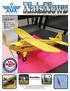 Inside: July 22, Nats events will resume Tuesday, August 2 with RC Aerobatics. Daily Coverage of the 2011 National Aeromodeling Championships