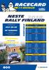 Neste. Rally Finland. 72 entries ,49km including km divided into 23 stages TIMETABLE JULY 26» Michelin. 68 th RUNNING JYVÄSKYLÄ
