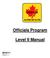Officials Program. Level II Manual. 2010/11 Version 1.1