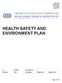 HEALTH SAFETY AND ENVIRONMENT PLAN
