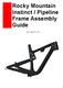 Rocky Mountain Instinct / Pipeline Frame Assembly Guide. Date: March 31, 2017