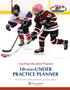 Coaching Education Program 10-and-UNDER PRACTICE PLANNER