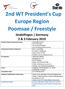 2nd WT President s Cup Europe Region Poomsae / Freestyle