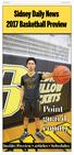Sidney Daily News 2017 Basketball Preview. Point guard county. Inside: Preview articles Schedules