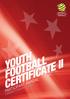 YOUTH FOOTBALL CERTIFICATE II PARTICIPANT MANUAL COMMUNITY COACHING PATHWAY