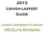 2013 Lehigh laxfest Guide. Lehigh University Campus. HS Elite Division