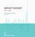 IMPACT REPORT 2017 / 2018 IMPACT FIRST FUND