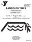 RANDOLPH YMCA Swim Lessons Summer 2017 June 27-August 22 (8-weeks)