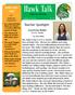 Hawk Talk. Teacher Spotlight: Courtney Baker G.A.T.E.S. Teacher by: Jayla Adams