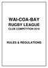 WAI-COA-BAY RUGBY LEAGUE CLUB COMPETITION